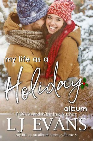 [My Life as an Album 05] • My Life as a Holiday Album · A Small-Town Romance (My Life as an Album Book 5)